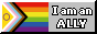 [I am an LGBTQIA+ ally]
